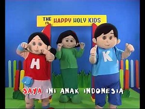 Happy Holy Kids "Indonesiaku"