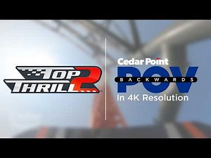 Top Thrill 2 - Official Backwards POV in 4K