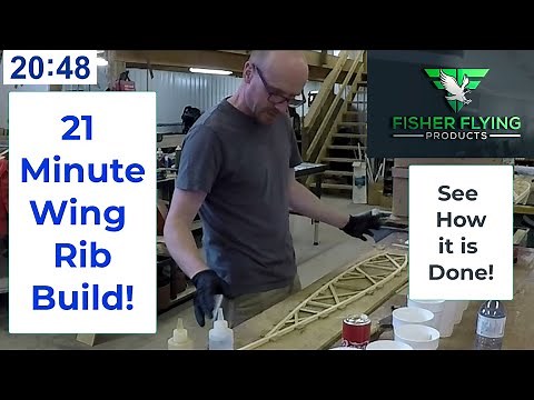 TWENTY-ONE MINUTE RIB BUILD! SEE HOW IT IS DONE! Fisher Flying Products Newsletter.