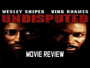Undisputed (2002) Movie Review