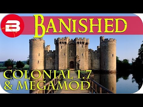 Banished Gameplay - MEDIEVAL CASTLE PROJECT #5 - Colonial Charter 1.7 Guide & Megamod Banished Mods