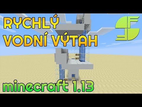 Jak si udělat rychlý vodní výtah v Minecraft 1.13