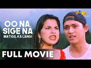 Oo Na, Sige Na FULL MOVIE | Robin Padilla, Ana Roces, Tonton Gutierrez, Amy Perez