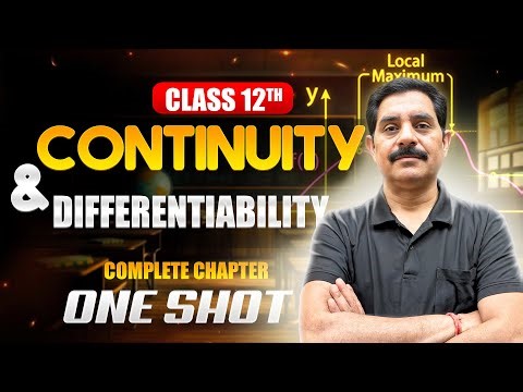 Continuity & Differentiability Class 12 | Full Board Preparation 2025 | 1 Shot Revision