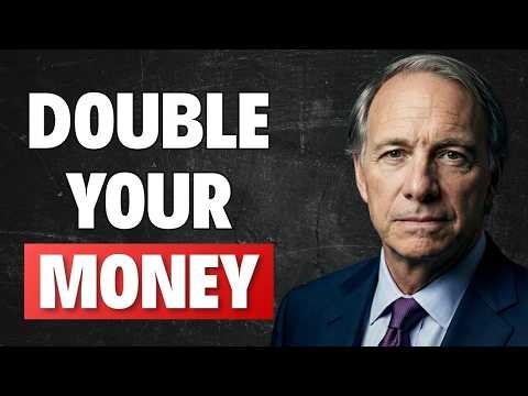 How to Double Your Money (Ray Dalio Warns Most People Get This Wrong)