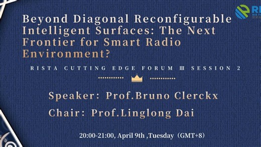 RISTA前沿大讲堂-帝国理工学院Bruno Clerckx教授