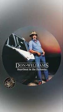 Heartbeat in the Darkness – Don Williams