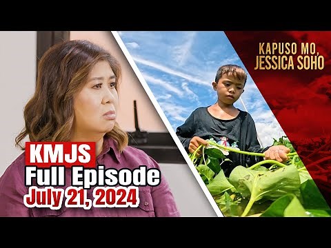 KMJS July 21, 2024 Full Episode | Kapuso Mo, Jessica Soho