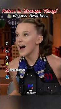 Actors in 'Stranger Things' discuss first kiss!! #ranking #strangerthings