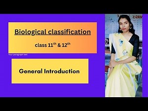 Biological classification # class 11th and 12th