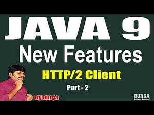 Java 9 || Session - 74 HTTP/2 Client Part - 2 by Durga sir