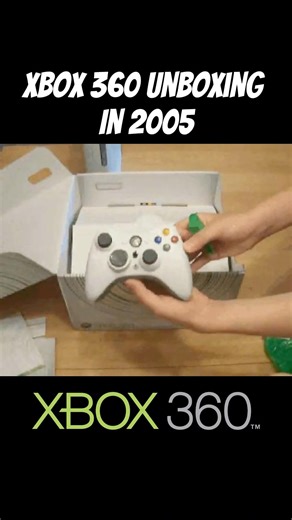 Xbox 360 Unboxing in 2005