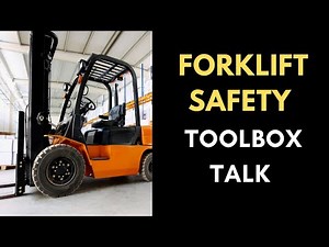 Forklift Safety Toolbox Talk