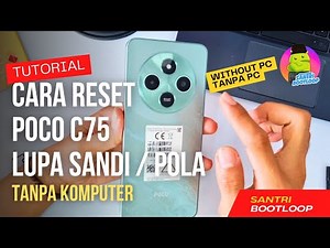 HOW TO RESET POCO C75 IF YOU FORGOT THE PASSWORD WITHOUT A PC || POCO C75 HARD RESET 2025
