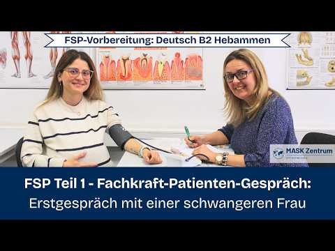 FSP Preparation: German B2 Midwives #1 | FSP Part 1: Initial consultation with a pregnant woman