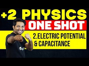 Plus Two Physics | Chapter 2 | Electric Potential & Capacitance - One Shot | Eduport