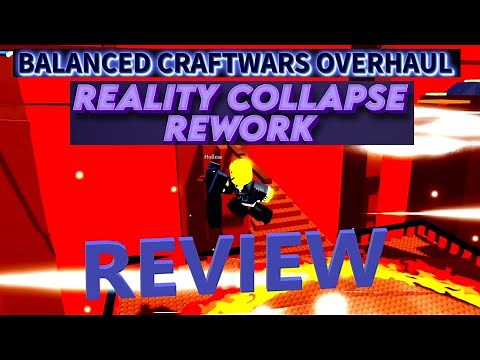 Reality Collapse Rework: Review & Showcase (BCWO)