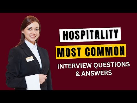 Hospitality Interview Questions and Answers for 2025