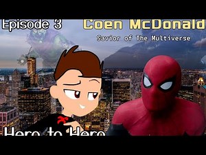 Coen McDonald: Savior of The Multiverse | S2E3: Hero to Hero