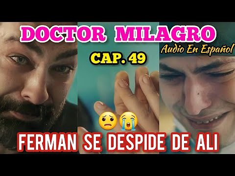 DOCTOR MILAGRO CAPÍTULO 49 [EN ESPAÑOL 🇪🇸]