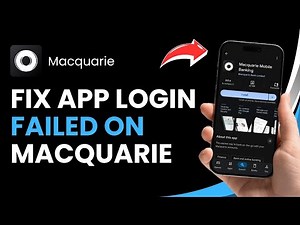 How to Fix Macquarie App Login Failed !