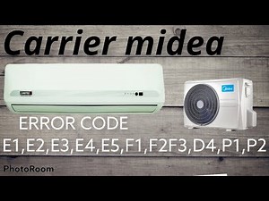 Carier midea inventor error code E1 E2 E3 for all error code