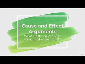 Cause and Effect Arguments