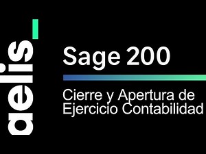 Sage 200 Cierre y apertura de ejercicio en CONTABILIDAD