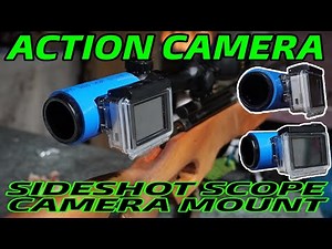 DIY ACTION CAMERA SIDESHOT SCOPE MOUNT