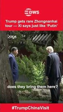 “EVEN PUTIN”: Xi says Trump’s Zhongnanhai visit is as highly exclusive as Putin's | DWS News | AC1I