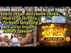 HIGGH DOMINO MOD VERSI 1.76 MOD SCRIP TERBARU LANGSUNG JP