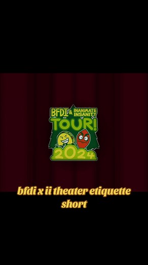 BFDI x II Theater Etiquette Short