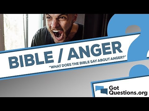 What does the Bible say about anger?