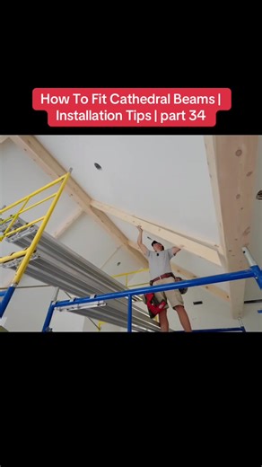 Expert Tips for Installing Cathedral Beams Successfully