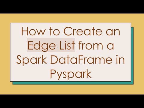 How to Create an Edge List from a Spark DataFrame in Pyspark