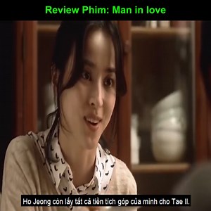 Review Phim Man in love | Villaverde Maples