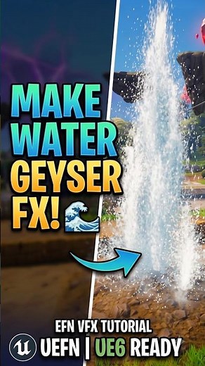 UEFN VFX Tutorial | Make WATER GEYSER FX (UE6 Ready) 🌊