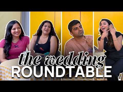 The Wedding Roundtable ft. ‪@RaunaqRajani‬ ‪@SaniyaMirwaniii‬ ‪@jheelmehta_‬ ✨💍