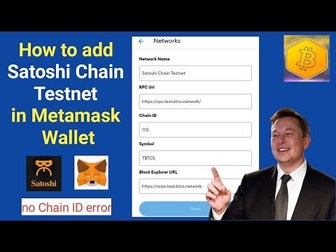 How to add Satoshi Chain Testnet in Metamask Wallet | Solve Chain ID error