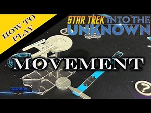 How to Play Star Trek: Into the Unknown - Part 1 - Movement