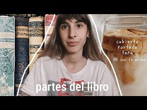 Editora analiza: Partes del libro | ¿Cuáles son? | Edición de libros