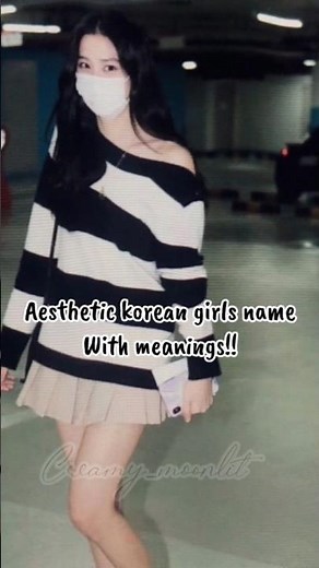Aesthetic korean girls names with meaning ✨️ 💕 #aestheticstatus