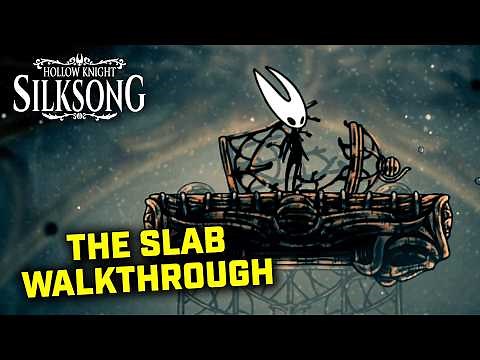Hollow Knight Silksong - How to get to The Slab and Escape (Walkthrough)
