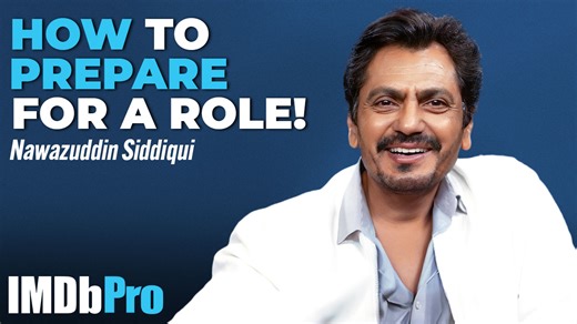 Nawazuddin Siddiqui - How to Prepare for a Role - Nawazuddin Siddiqui