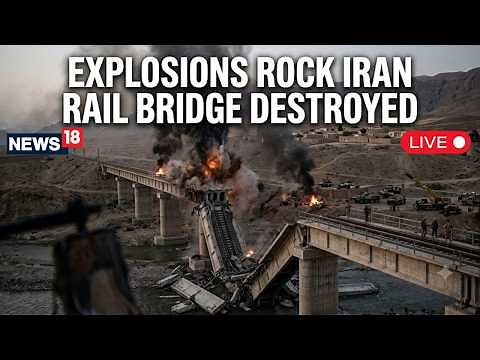 IRAN ROCKED BY BLASTS | LIVE: Explosions Rock Iran as Railway Bridge Destroyed in Major Incident