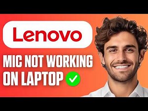 How To Fix Mic Not Working On Lenovo Laptop (Easy Guide 2026)