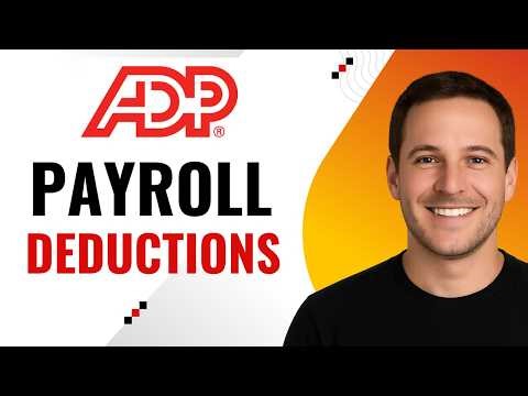 How to Calculate Payroll Deductions in ADP (Step-by-Step)