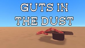 Guts In The Dust by W0nnaFight