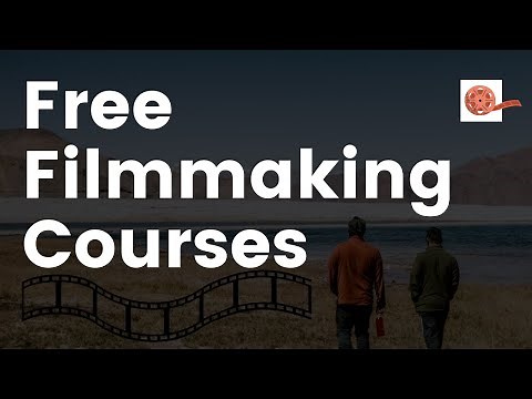 Free Filmmaking Courses | Best and Free Online Courses to Learn Filmmaking | Cinematography
