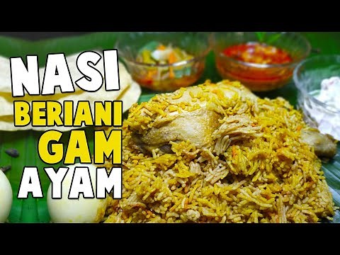 Nasi Beriani Gam Ayam | Resepi Beriani Sedap | Mesti Cuba!